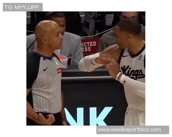 裁判解释威少与字母哥冲突未构成恶意特伦特因不当行为被罚出场 裁判解释威少与字母哥冲突未构成恶意特伦特因不当行为被罚出场