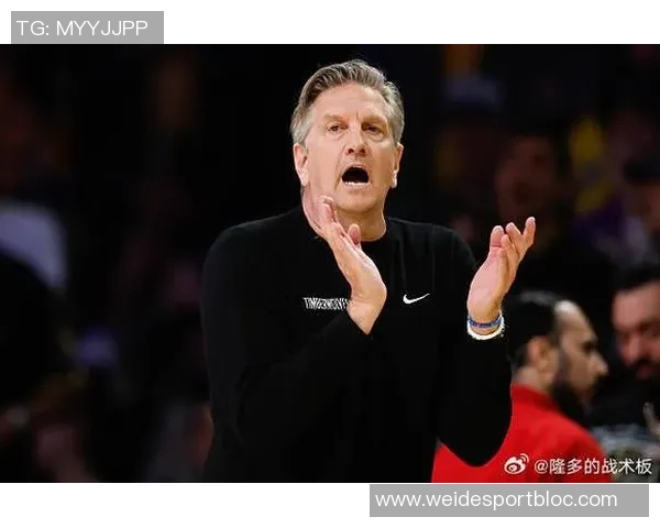 芬奇直言球队进攻如同灾难投篮选择和战术执行全方位失误