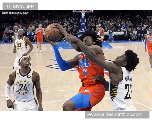 文班在禁区内的攻防威慑力展现21分钟正负值21助雷霆逆转局势